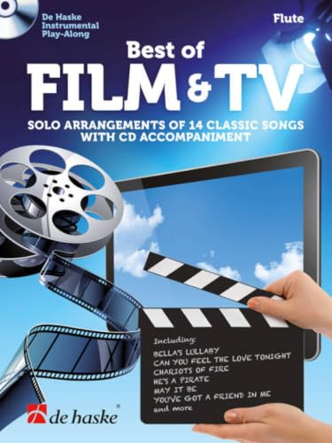 Best of Film & TV, für Querflöte m. Audio-CD: Solo Arrangements of 14 Classic Songs. Schwierigkeitsgrad: Mittelschwer. CD: Instrumental Play-Along