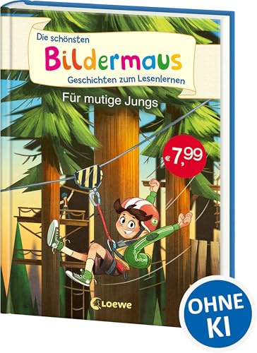 Die schönsten Bildermaus-Geschichten zum Lesenlernen für mutige Jungs: Mit Bildern lesen lernen - Ideal für die Vorschule und Leseanfänger ab 5 Jahren