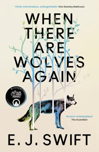 When There Are Wolves Again