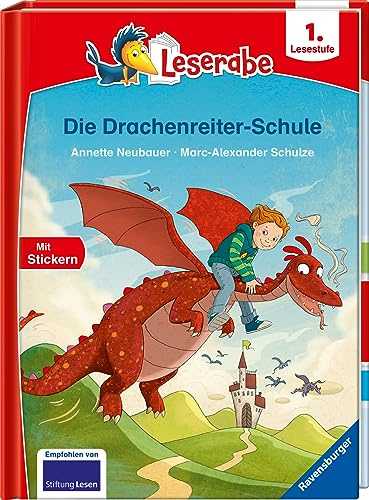 Die Drachenreiter-Schule - Leserabe ab 1. Klasse - Erstlesebuch für Kinder ab 6 Jahren (1. Lesestufe)