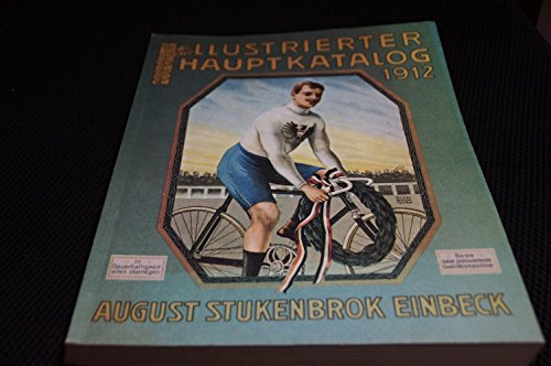 Stukenbrok - Illustrierter Hauptkatalog 1912, August Stukenbrok: Eine Auswahl.