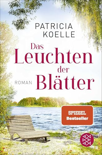 Das Leuchten der Blätter: Ein Sehnsuchtswald-Roman | Ein Buch wie Wellness für die Seele (Sehnsuchtswald-Reihe, Band 3)