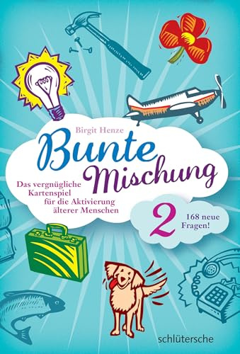 Schltersche Verlag Bunte Mischung 2: Das vergnügliche Kartenspiel für die Aktivierung älterer Menschen
