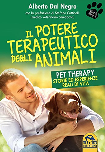 Il potere terapeutico degli animali (Qua la zampa)