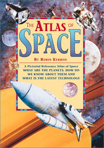 The Atlas of Space (Copper Beech Atlases)