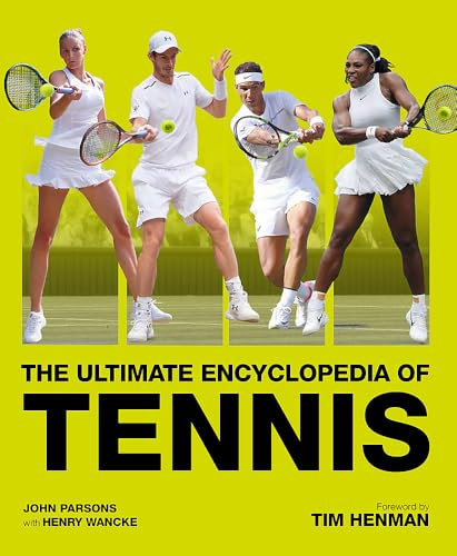 The Ultimate Encyclopedia of Tennis