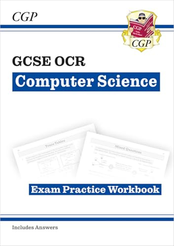 GCSE Computer Science OCR Exam Practice Workbook includes answers: perfect for the 2027 and 2028 exams (CGP OCR GCSE Computer Science)