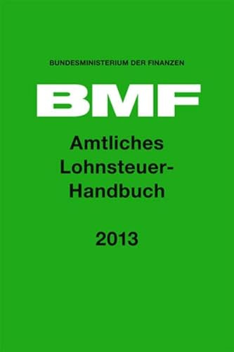 Amtliches Lohnsteuerhandbuch 2013
