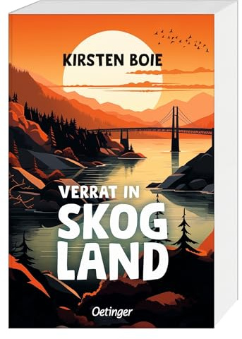 Skogland 2. Verrat in Skogland: Jugendroman ab 12 Jahren über Intrigen, Macht und persönliche Kämpfe in einem sich wandelnden Reich