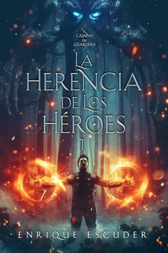La Herencia de los Héroes: El camino del Guardián