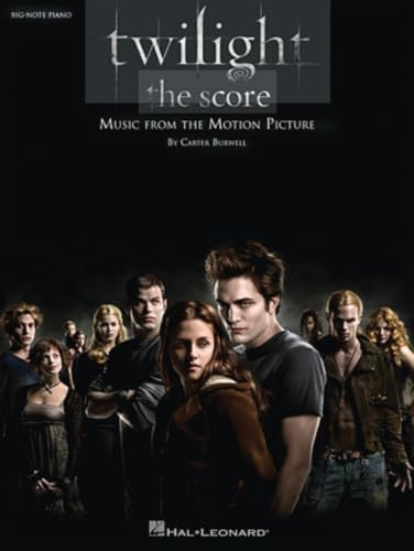 Twilight - The Score - Big Note Piano | Einfaches Klaviernotenbuch für Anfänger und Schüler | Songbook mit Klavierarrangements mit großen Noten aus ... The Motion Picture. Schwierigkeitsgrad leicht