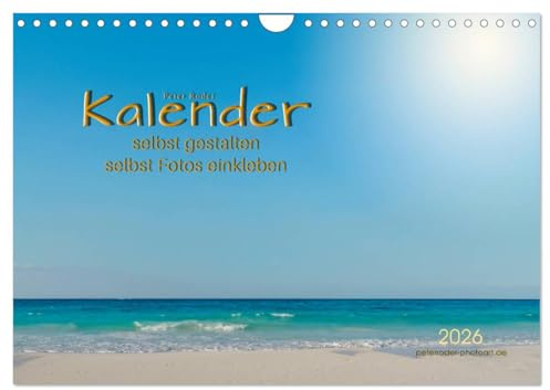 Kalender - selbst gestalten, Fotos selbst einkleben (Wandkalender 2026 DIN A4 quer), CALVENDO Monatskalender: Kalender mit zwölf schönen ... und bekleben. (CALVENDO Hobbys)