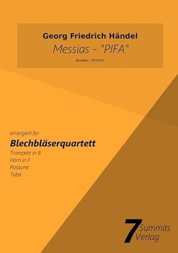 Messias PIFA - G.F.Händel (arr. Christian Fath): arrangiert für Blechbläserquartett