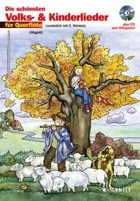 Die schönsten Volks- & Kinderlieder, Notenausg. m. Play-Along-CDs, Für Querflöte, m. Audio-CD: sehr leicht bearbeitet. 1-2 Flöten.