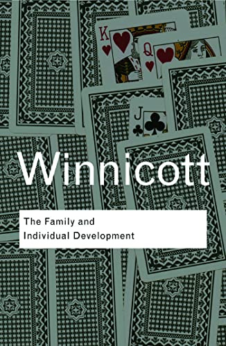 The Family and Individual Development (Routledge Classics (Paperback))