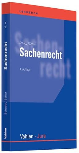 Sachenrecht (Vahlen Jura/Lehrbuch)