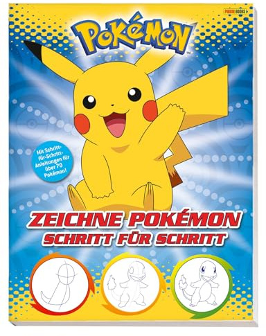 Pokémon: Zeichne Pokémon Schritt für Schritt: Mit Schritt-für-Schritt-Anleitungen für über 70 Pokémon!