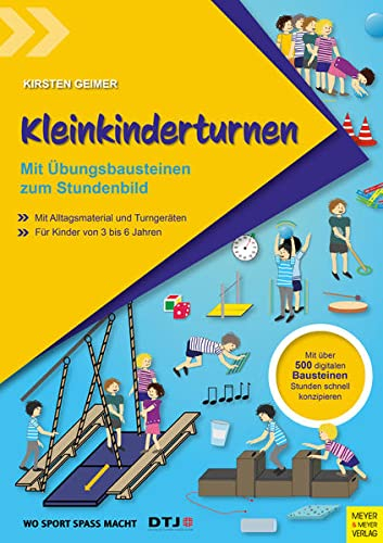 Kleinkinderturnen: Mit Übungsbausteinen zum Stundenbild (Wo Sport Spaß macht)
