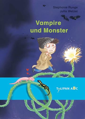 Vampire und Monster: Ein Erstlesebuch mit Spaßgarantie für Jungs und Mädchen ab 7 Jahren