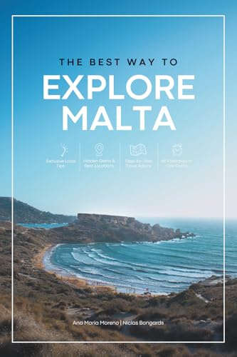 The Best Way to Explore Malta: Your Essential Malta Travel Guide to Hidden Gems, Must-Sees, Local Culture & Food, Where to Stay, Transport & Travel Tips for Malta, Gozo & Comino