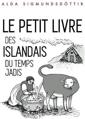 Le Petit Livre des Islandais du Temps Jadis