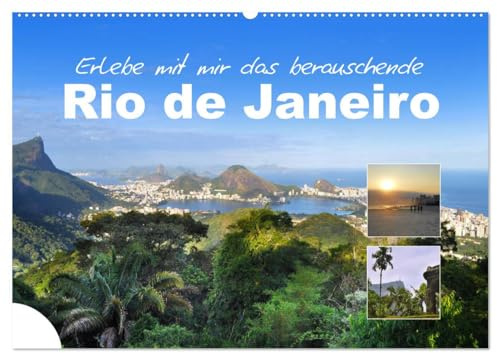 Erlebe mit mir das berauschende Rio de Janeiro (Wandkalender 2026 DIN A2 quer), CALVENDO Monatskalender: Rio de Janeiro ist eine berühmte brasilianische Küstenmetropole (CALVENDO Orte)