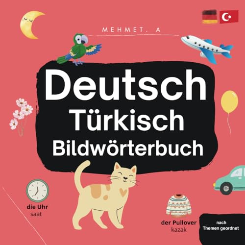 Deutsch Türkisch Bildwörterbuch | Türkçe Almanca (çocuk kitabı) | Türkisch lernen für Kinder | Türkçe öğrenmek | Türkisches Kinderbuch