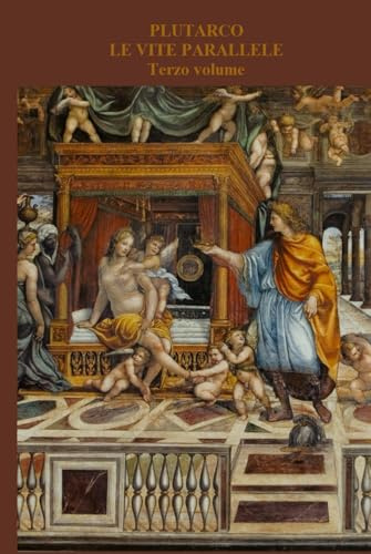 Le vite parallele: terzo volume (3 di 4)