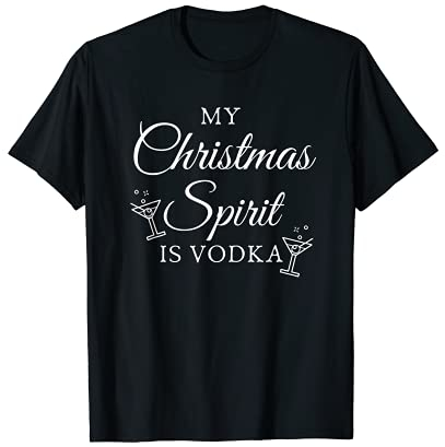 Funny Christmas Spirit Drinker, Vodka Liquor Martini Glass T-Shirt