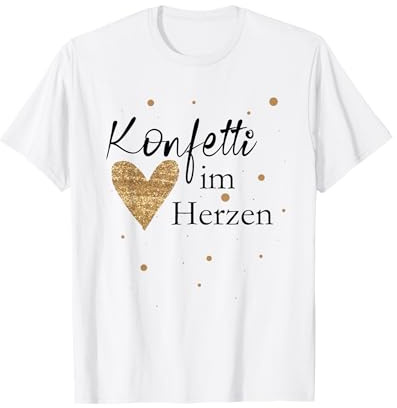 Fasching Karneval Kostüm Liebe & Kirmes Konfetti im Herzen T-Shirt, Unisex-Erwachsene, Weiß, S
