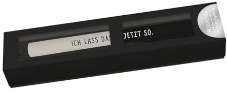 Kugelschreiber Schreibkram Manufaktur Ich lass das jetzt so.