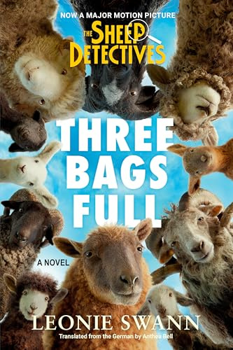 Three Bags Full (The Sheep Detectives Movie Tie-in Edition): A Sheep Detective Story: 1