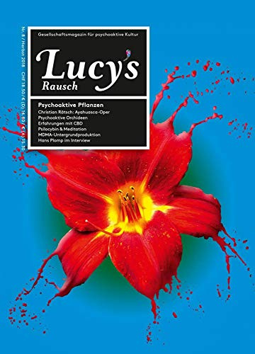 Lucy's Rausch Nr. 8: Das Gesellschaftsmagazin für psychoaktive Kultur