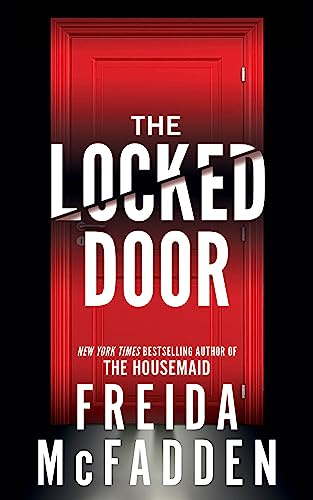 The Locked Door: A Psychological Thriller of Deadly Secrets