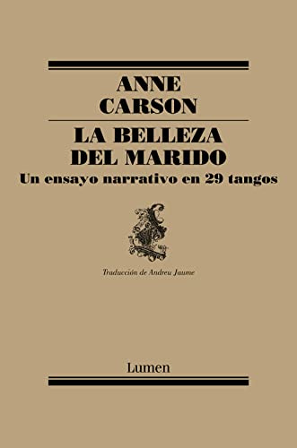 La belleza del marido: un ensayo narrativo en 29 tangos (Poesía)