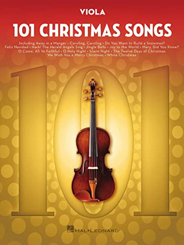 101 Christmas Songs – Viola Sheet Music Songbook | Holiday Carols for Beginners Intermediate Players | Includes Silent Night Jingle Bells White Christmas Joy to the World: For Viola