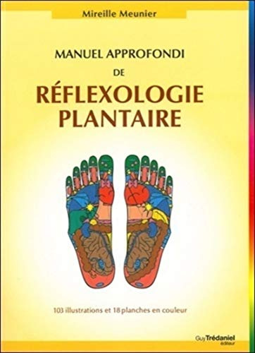 Manuel approfondi de réfléxologie plantaire