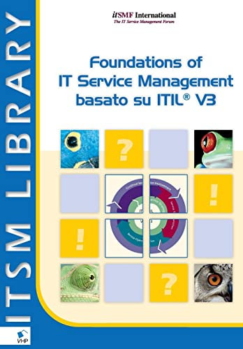 Foundations of It Service Management baseto su Itil® V3: Volume 3
