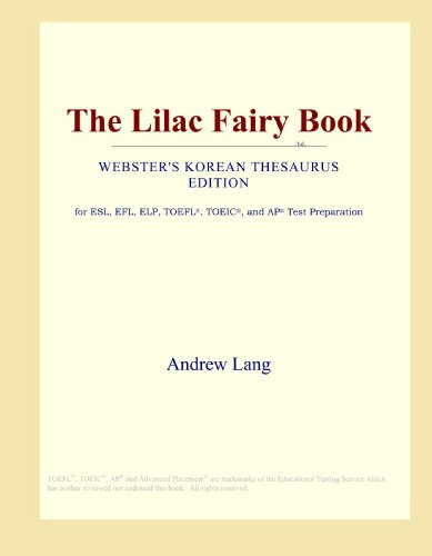 The Lilac Fairy Book (Webster's Korean Thesaurus Edition)