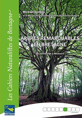 ARBRES REMARQUABLES EN BRETAGNE, UN PATRIMOINE A DECOUVRIR (0000)
