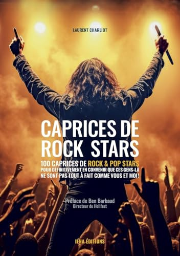 Caprices de rock stars
