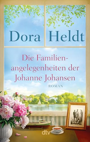 Die Familienangelegenheiten der Johanne Johansen: Roman | Der große Familienroman von Dora Heldt – ein absolutes Highlight der Bestsellerautorin jetzt im Taschenbuch