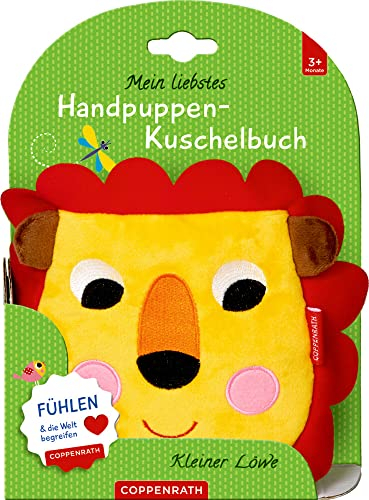 Mein liebstes Handpuppen-Kuschelbuch: Kleiner Löwe: Fühlen und die Welt begreifen