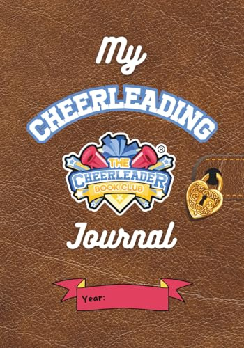 My Cheerleading Journal: Fun Activities to Build Confidence and a Growth Mindset: Track Your Cheer Journey, Set Goals, Build Resilience and Celebrate Personal Growth