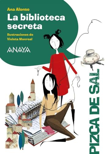 La biblioteca secreta (LITERATURA INFANTIL - Pizca de Sal)