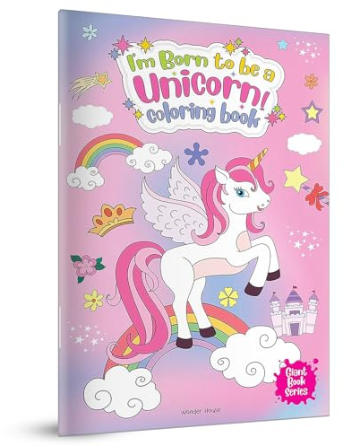 I Am Born To Be A Unicorn Coloring book - Giant book Series: Jumbo Sized Colouring Book For Children