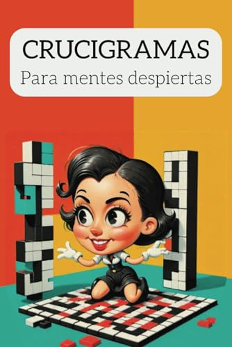 CRUCIGRAMAS: Para mentes despiertas, crucigramas para adultos, pasatiempos | +1000 Palabras, horas de diversión