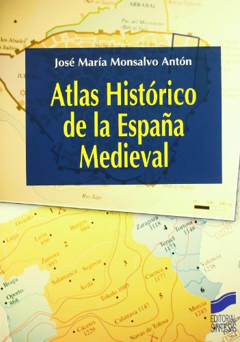 Atlas histórico de la España medieval: 13