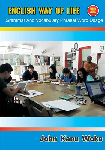 English Way of Life>Grammar and Vocabulary Phrasal Word Usage: Grammar and Vocabulary Phrasal Word Usage