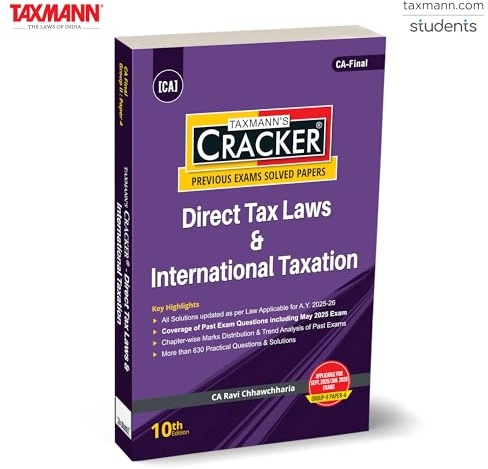 Taxmann's CRACKER for Direct Tax Laws & International Taxation (Paper 4 | DT | AY 2025-26) – Featuring Solved Past Exams | 630+ Questions for CA Final | New Syllabus | Sept. 2025/Jan. 2026 Exams